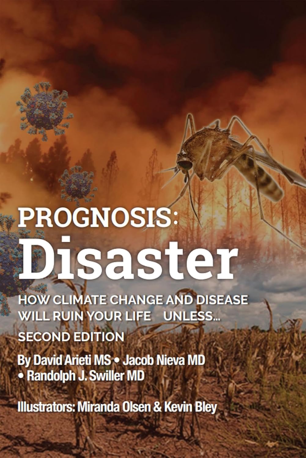 Prognosis: Disaster